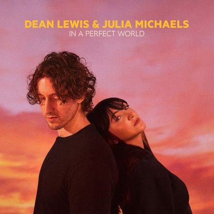 In A Perfect World (with Julia Michaels)
